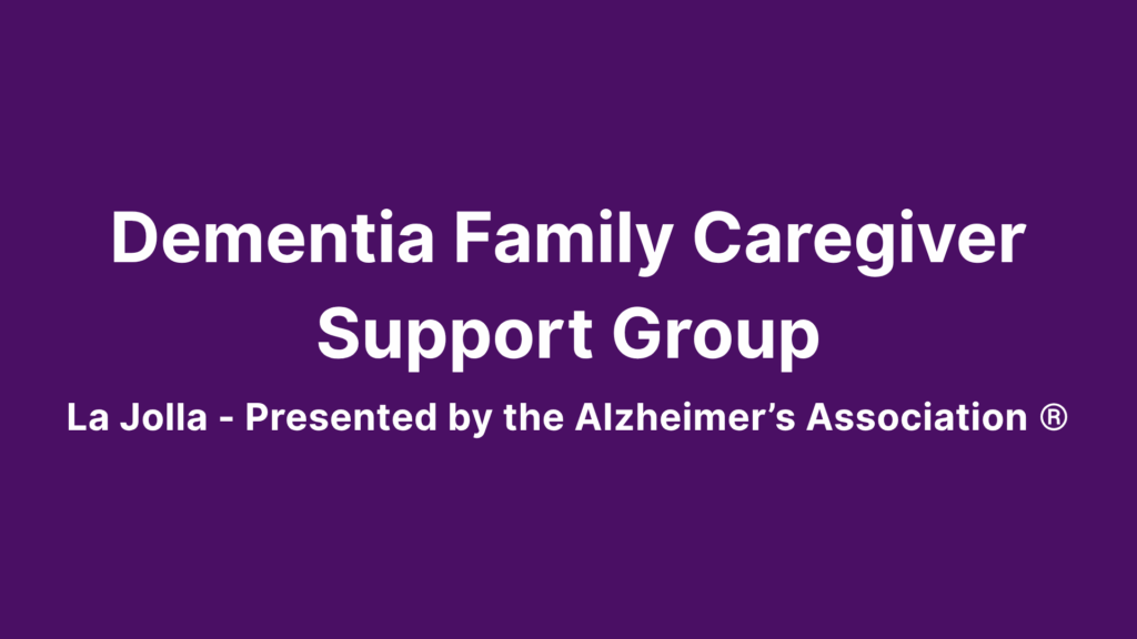Dementia Family Caregiver Support Group